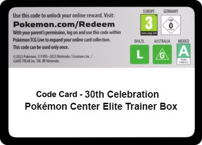 Code Card - 30th Celebration Pokemon Center Elite Trainer Box (PC ETB)